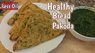 Protein breakfast | shallow fry bread pakoda | bread pakoda in less oil | evening snacks | ekta