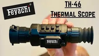 The Best Thermal Scope for the Money... Feyachi TH-46 Thermal Scope/Monocular!