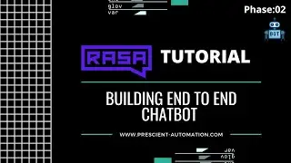 Rasa Tutorial || Building end to end chatbot || Rasa || Phase:02.01