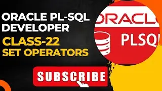 ORACLE PLSQL DEVELOPER CLASS-22 