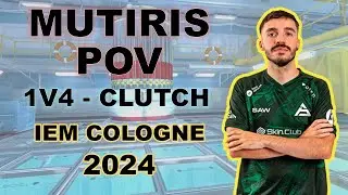 POV: MUTiRiS 1v4 Clutch | Saw Vs Faze | IEM Cologne 2024