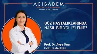 Prof. Dr. Ayşe &Ouml;ner, &ldquo;G&ouml;z hastalıklarında k&ouml;k h&uuml;cre tedavisi i&ccedil;in nasıl bir yol izlenir?&rdquo;