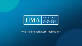 What is a Patient Care Technician? | Ultimate Medical Academy