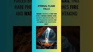 Eternal Flame Falls ?????. #NatureFacts#RarestThings#RareFacts#AmazingFacts