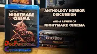 Anthology Horror Discussion and Nightmare Cinema Review