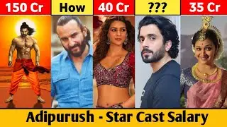 Adipurush - Star Cast Salary | Prabhas, Saif Ali Khan, Kriti Sanon