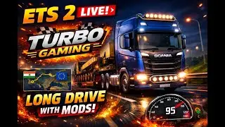 ETS 2 LIVE STREAM 🚛 | Turbo Gaming | India to Europe Long Drive 🔥
