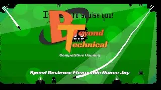 Beyond Technical: Speed Review - Electronic Super Joy