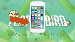 HOW to GET FLAPPY BIRD on IOS in 2022