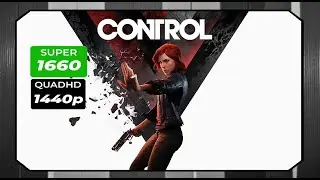 Control 1440p Gameplay PC // i3 9100f - GTX 1660 Super - 16Gb Ram 2400Mhz