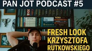 RAKIETY LATAJĄ A KRZYSZTOF RUTKOWSKI UPODABNIA SIĘ DO SZYMPANSA | PAN JOT PODCAST #5