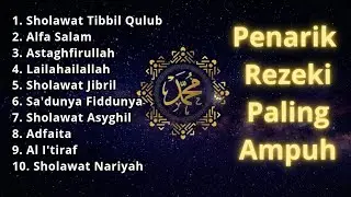 KUMPULAN SHOLAWAT PALING POPULER 2026 | SHOLAWAT MUSTAJAB PENARIK REZEKI