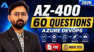AZ-400 Full Mock Test 2026: 60 Questions + Detailed Explanations | Azure DevOps Engineer Expert