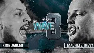 KOTD - King Jables vs Machete Trevy | #WAVE3