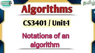 Notations of an algorithms in algorithms tamil||CS3401||Anna University reg-2021.#algorithms