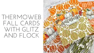 ThermOWeb | Fall Cards with Flock and Glitz