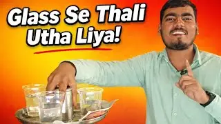  Thali Chipak Gayi Glass Se! 🤯|| Viral Science Experiment 😲