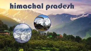 Thrilling Activities, Best Places, Budget & Travel Guide Himachal Pradesh Tourism Himachal Adventure
