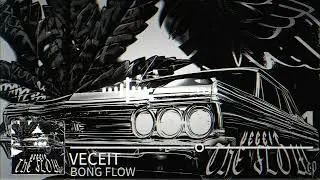 VECEIT - BONG FLOW