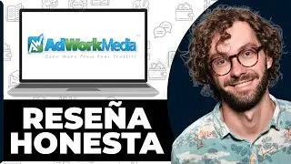 AdWork Media Red de Afiliados Rese&ntilde;a Honesta - Ver antes de Usar