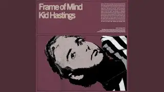 Frame of Mind