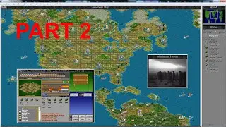 SID MEIER'S CIVILIZATION 2 MAIN TOUR - Playing In HD With Mods & Scenarios - Part 2/3
