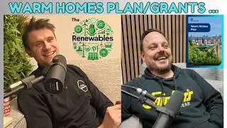 The Warm Homes plan - Solar and battery GRANTS ???
