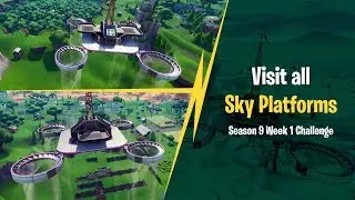 Visit all Sky Platforms - Fortnite Season 9 Location Guide