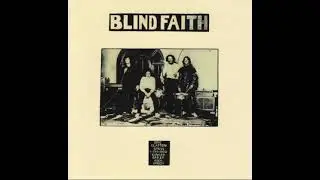 Blind Faith - Sleeping In The Ground (Slow Blues) [Blind Faith (Eigengrau Deluxe)]