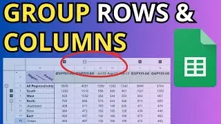 GROUPING of  Rows & COLUMNS [2024] in Google SHEETS!