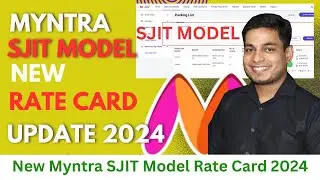 #Myntra Update 2024: Myntra SJIT Model Rate Card Update | New Pricing Insights 📊