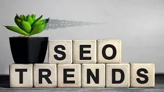 SEO Trends to Watch in 2025