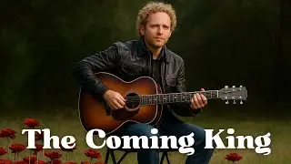 The Coming King | Powerful Worship Song 2025 | Christian Music Inspired by Chris Tomlin
