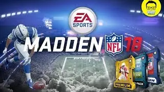 We Got Madden 18! - Pack Opening, Gameplay, First Impression, and More