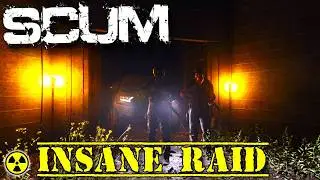 SCUM RAID! Look At All This LOOT!!