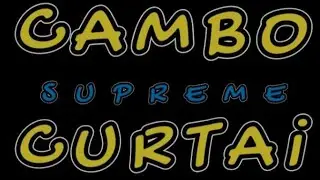 Cambo Vs Supreme Vs Curtai [ o6 ]