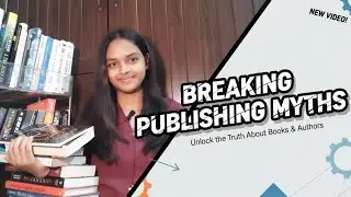 Breaking Publishing Myths: I bet you didn&rsquo;t know about!