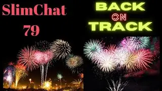 SlimChat 79 Back on Track | Slimming World Rocks