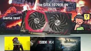 The GTX 1070TI in 2025
