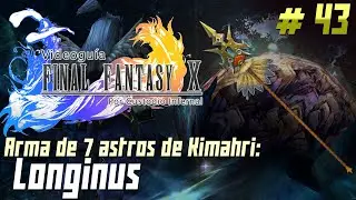 Gu&iacute;a Final Fantasy X | Parte 43: Obtener Longinus - Arma de 7 astros de Kimahri