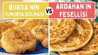 Bursa'nın Yumurta Dolması vs Ardahan'ın Fesellisi 🇹🇷 Türkiye'nin Gerçek Kahvaltılıkları Yarışıyor!