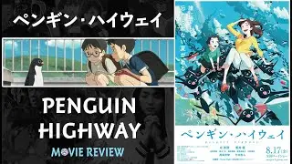 Penguin Highway - Movie Review