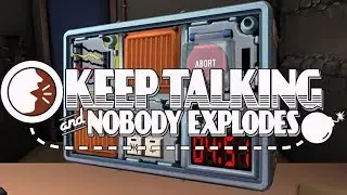 Drunk Bomb Defusal is NEVER a Good Idea | Keep Talking and Nobody Explodes