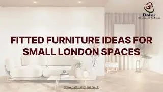Innovative Storage Solutions: Fitted Furniture Ideas for Small London Spaces | Daler Kitchen