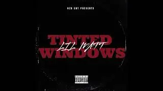 Tinted Windows - Lil Matt(Lyric Video)