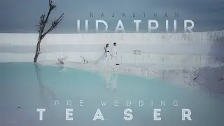 Udaipur Pre Wedding || Teaser || 2024 ADwox_Studio