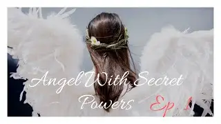 BTS FF | Angel With Secret Powers | Episode 1