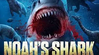 NOAH'S SHARK! Official Trailer 2021 Shark Horror