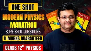 🔴Modern Physics One Shot Marathon | Sure-Shot Questions | Boards 2026 | Puneet Physics