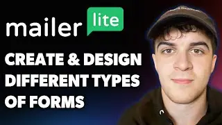 How to Create and Design Different Types of Forms in Mailerlite (Full 2025 Guide)
